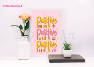 Instant Download Affirmation Inspirational Positive Quote