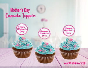 Mother's Day  Cupcake Toppers Instant Download